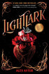 LIGHTLARK (THE LIGHTLARK SAGA BOOK 1) - ASTER. ALEX